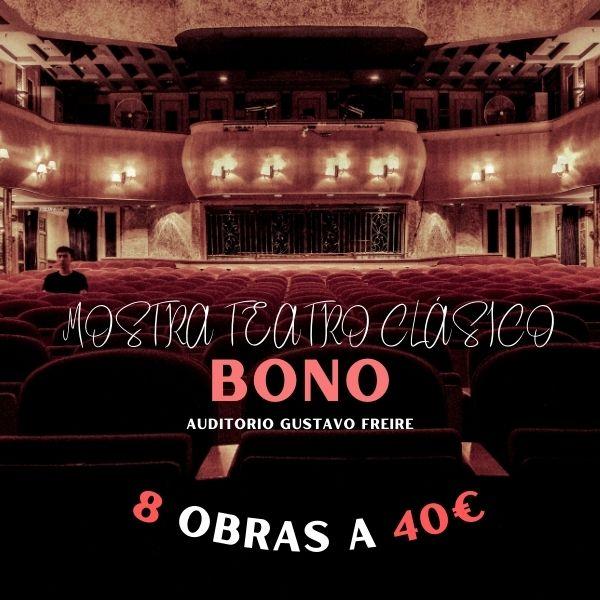 Bono Mostra Teatro Clásico
