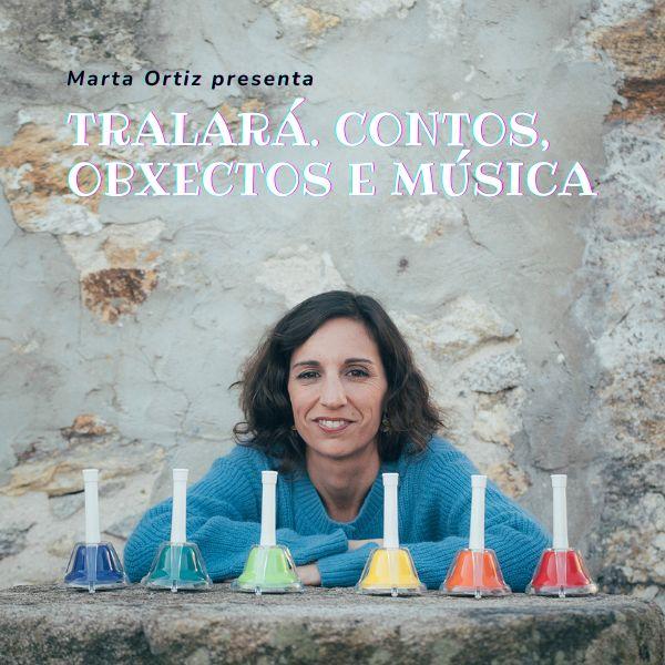 Tralará. Contos, obxectos e música